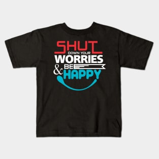 Inspirational Quotes Kids T-Shirt